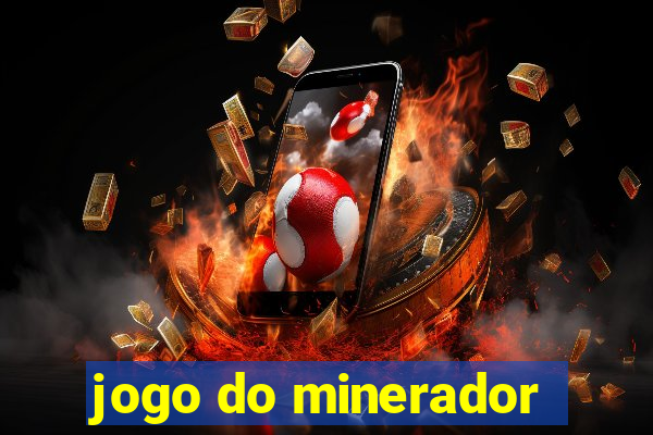 jogo do minerador